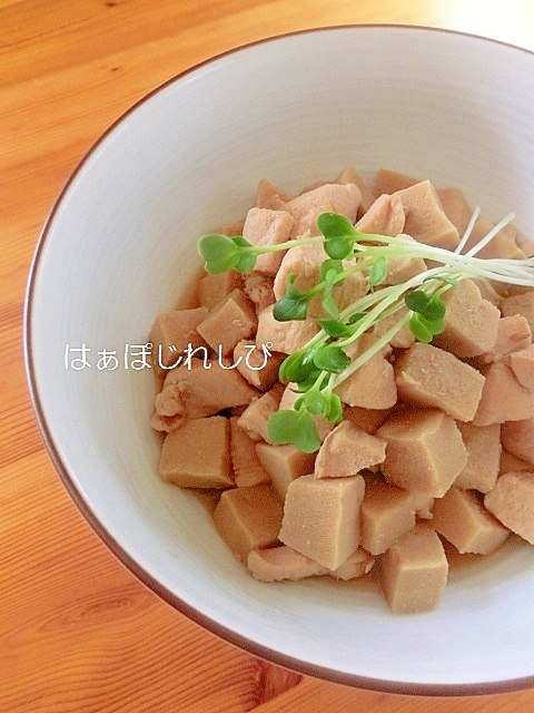 鷄と高野豆腐のコロコロ煮✿