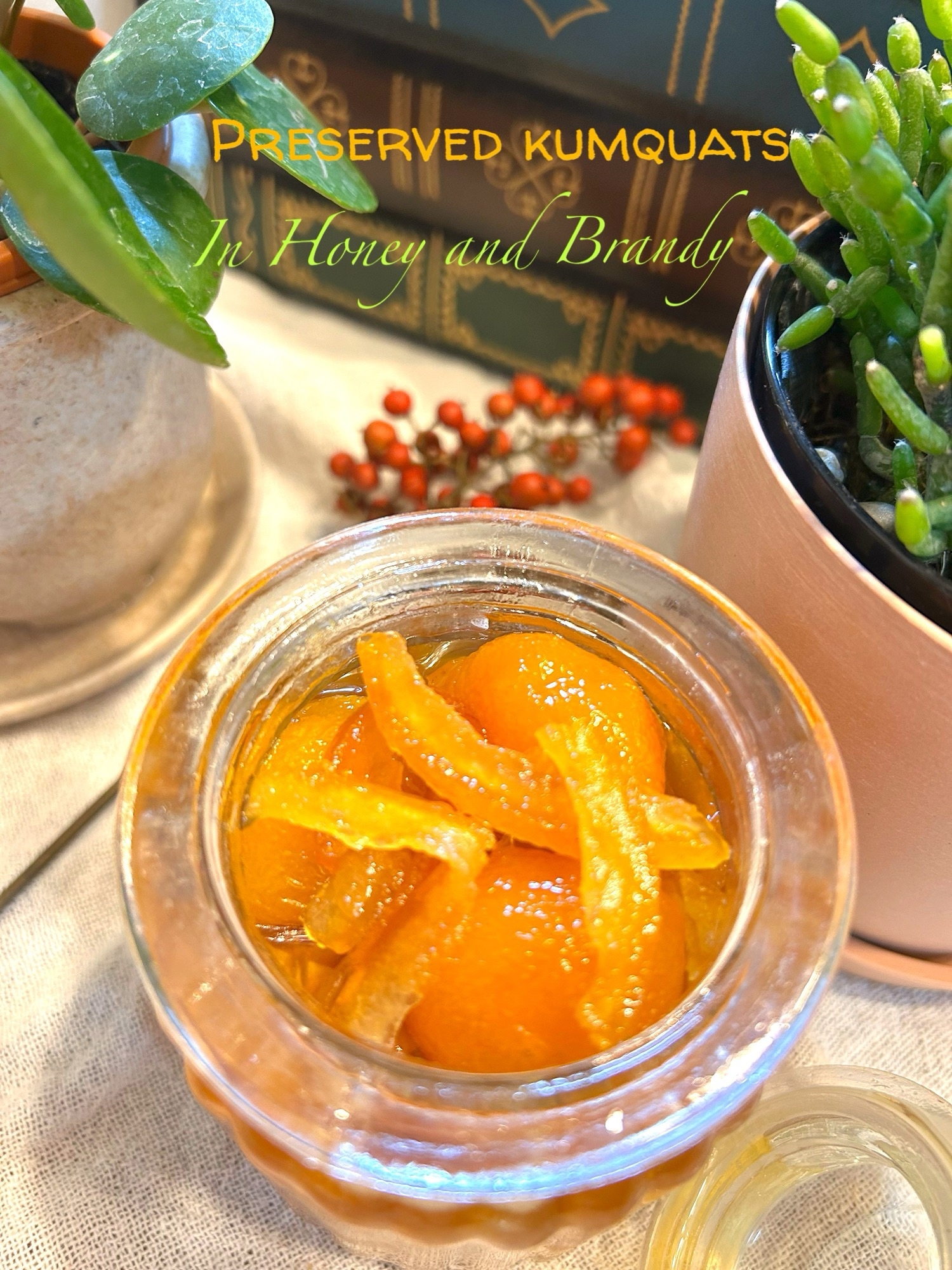 ☆★金柑の蜂蜜ブランデー漬け♪甘夏ピール入り★☆