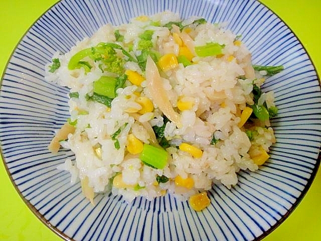 菜の花とコーン新生姜のチャーハン