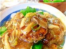 蓮根鶏つくねの舞茸あんかけ