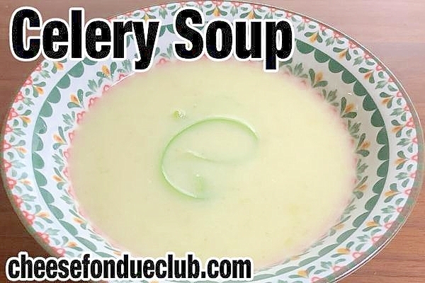 セロリのスープ