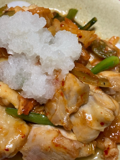 鶏キムチ～おろしポン酢のせ～