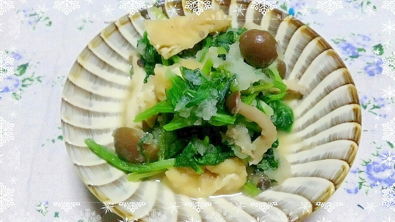 ★簡単★ほうれん草としめじ　さっぱり大根おろし煮★